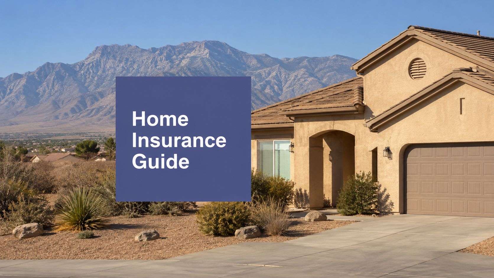 Home Insurance for First-time Buyers in Victorville CA