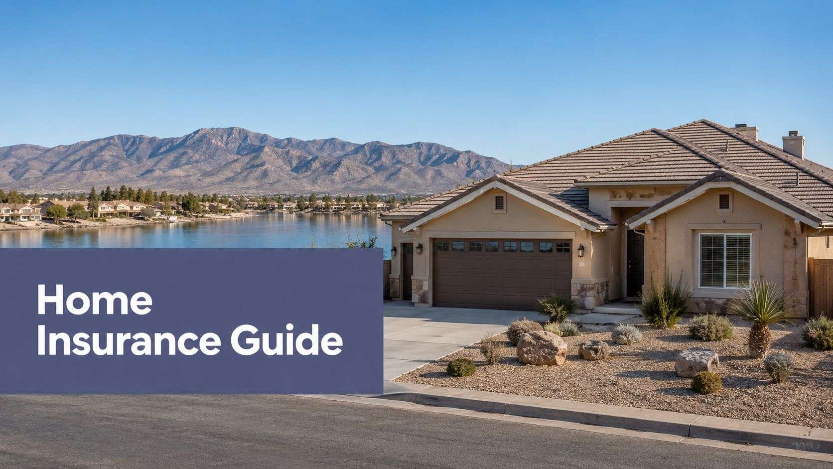 Home Insurance Near Spring Valley Lake CA: Your 2026 Guide