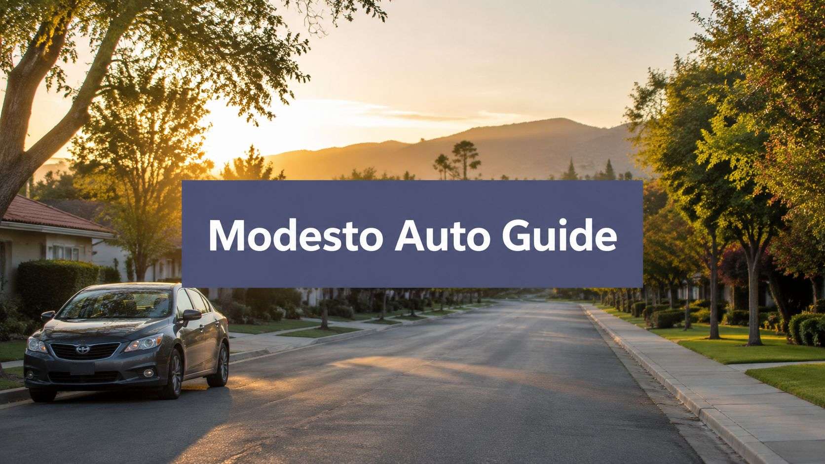 Auto Insurance Modesto California: 2026 Local Driver Guide