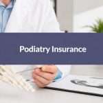 Professional Liability Insurance Podiatrist: 2026 Guide