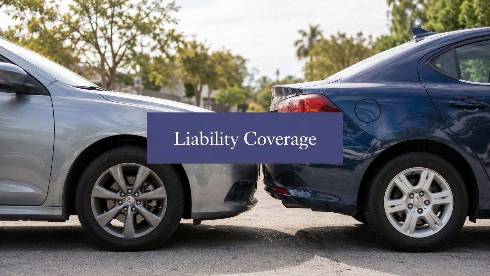 What Does Liability Car Insurance Cover: 2026 Guide