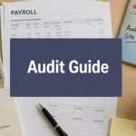 Workers Comp Audit Guide for California Employers
